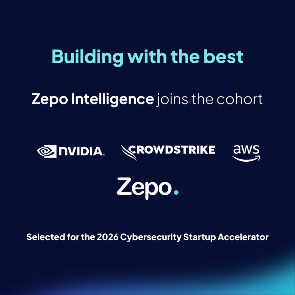 Zepo Intelligence Selected for the 2026 CrowdStrike, AWS & NVIDIA Cybersecurity Startup Accelerator